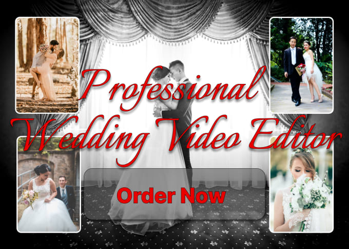 Gig Preview - Do professional wedding video, music video, pictures editing