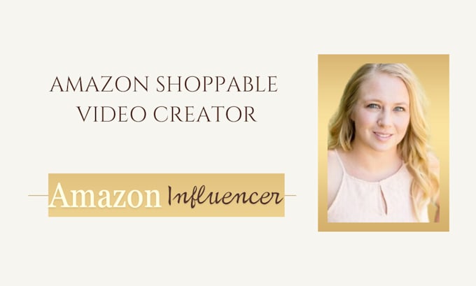 Gig Preview - Make an amazon influencer shoppable video for your product