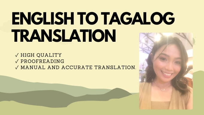 Gig Preview - Professionally translate english to filipino or tagalog