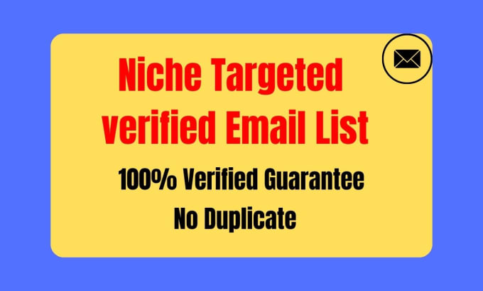 Gig Preview - Collect niche targeted active and verified email lists for email marketing