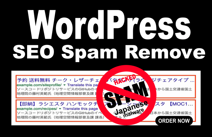 Gig Preview - Remove japanese pharma SEO spam removal, clean malware, recover hacked wordpress