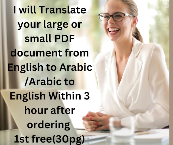 Gig Preview - Do translation english to arabic retyping large pdf 1st free