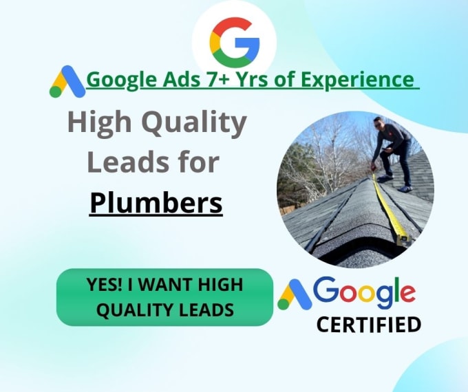 Gig Preview - Generate leads for plumbers using google ads