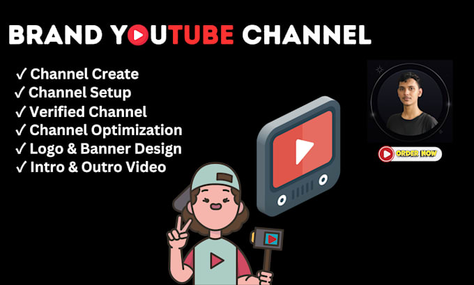 Gig Preview - Create and setup youtube channel with logo, banner, intro, outro, SEO