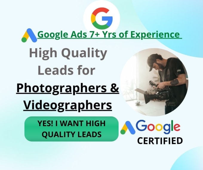 Gig Preview - Generate leads for photographers and videographers using google ads