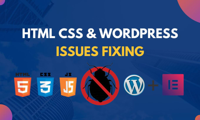 Gig Preview - Fix wordpress issues, html css errors, responsive issues or bug fix