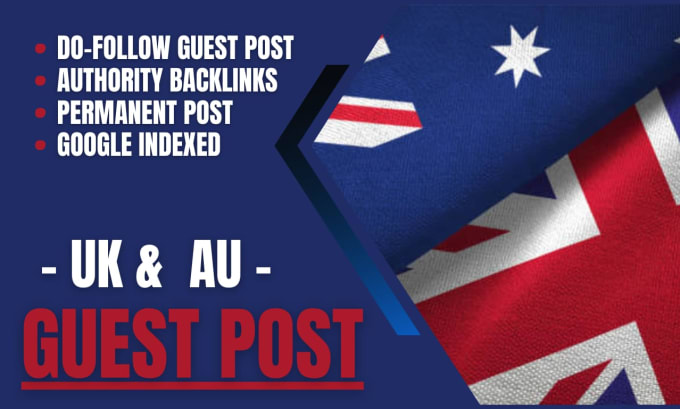 Gig Preview - Publish uk and au guest post with dofollow SEO manual backlinks