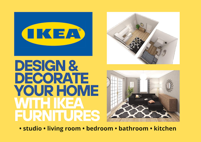 Gig Preview - Design and decorate your home with ikea furnitures