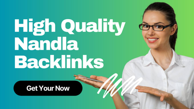 Gig Preview - Create high quality nandla backlinks for your website