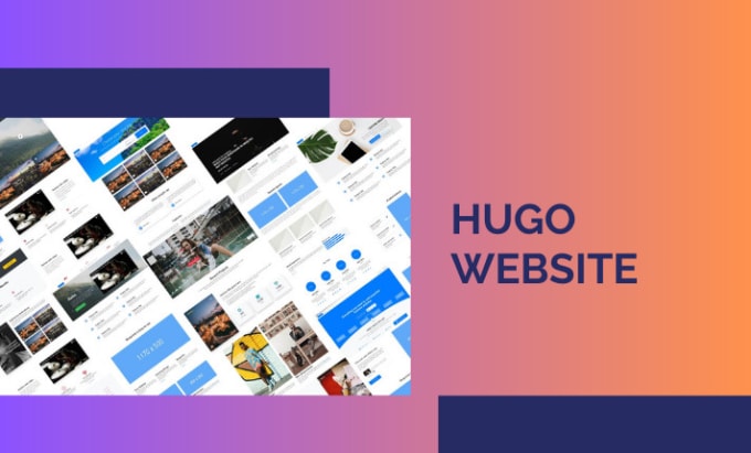 Gig Preview - Design an exceptional static hugo website for you