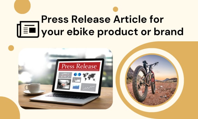 Gig Preview - Craft tailored press release for your ebike product or brand