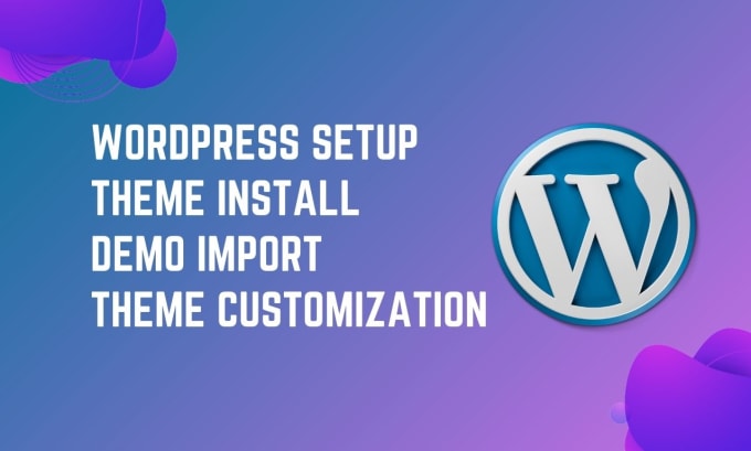 Gig Preview - Install wordpress setup demo and customize wordpress by elementor pro