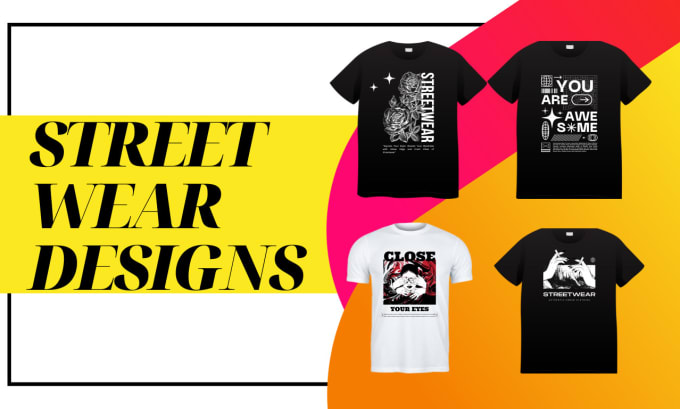 Gig Preview - Make streetwear t shirt designs