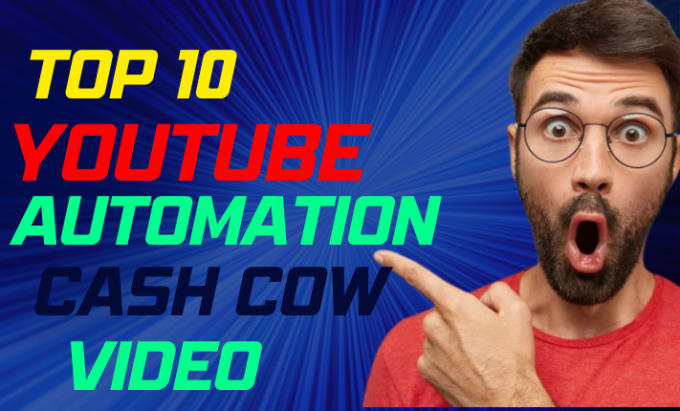 Gig Preview - Create cash cow videos and youtube automated channel