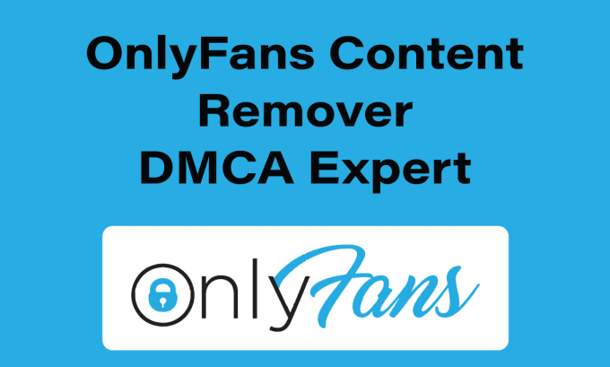 Gig Preview - Remove your leaked onlyfans content under dmca