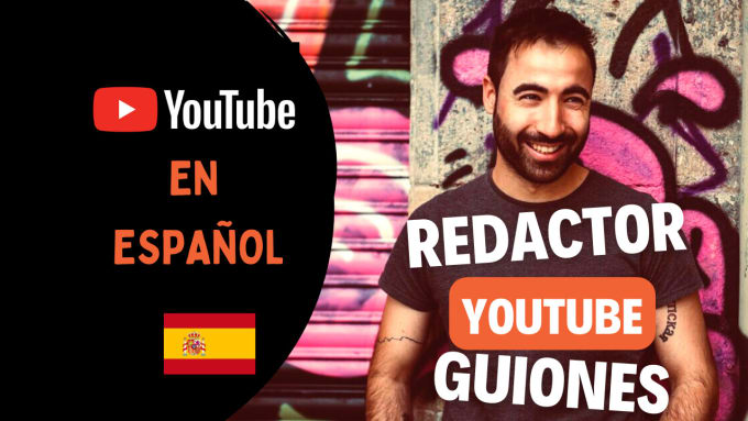 Gig Preview - Write amazing guiones para youtube en español