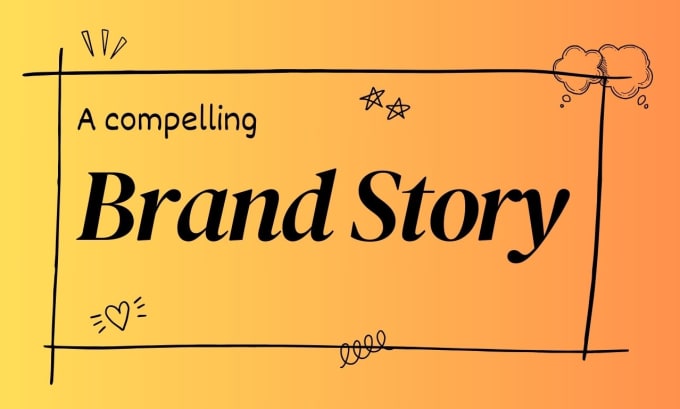 Gig Preview - Write a compelling brand story for your business