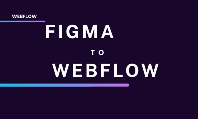 Gig Preview - Convert figma to webflow website