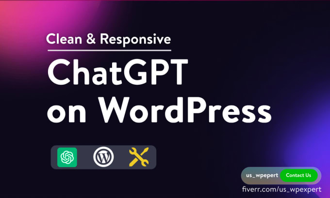 Gig Preview - Add chatgpt or chatbot to your wordpress site