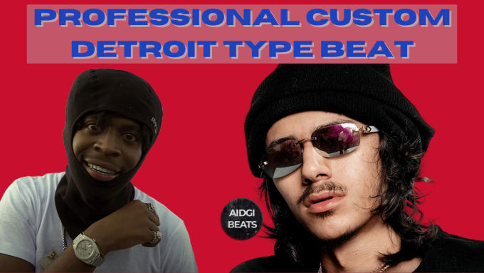 Gig Preview - Create a custom detroit beat