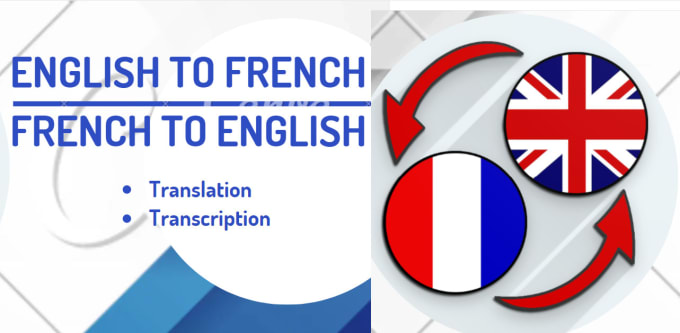 Gig Preview - Translate french to english and english to french