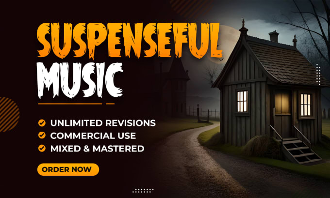 Gig Preview - Create suspenseful music for your film, game or trailer