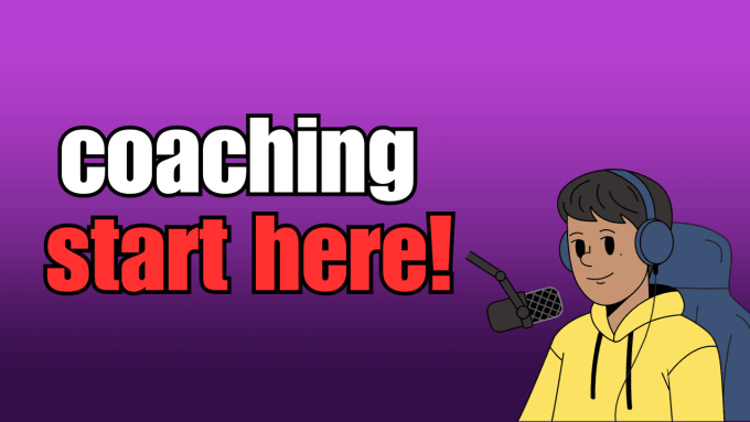 Gig Preview - Be your gaming creator coach