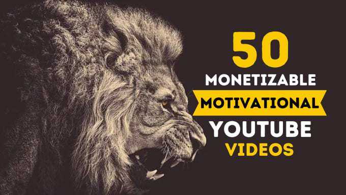 Gig Preview - Create HD motivational youtube videos and monetizable motivational videos