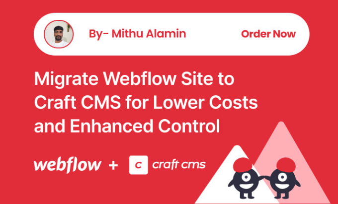 Gig Preview - Migrate webflow site to craft cms for lower costs and enhanced control