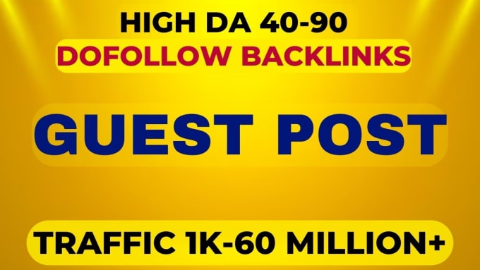 Bestseller - do high quality guest posts, guest post backlinks, high da guest post