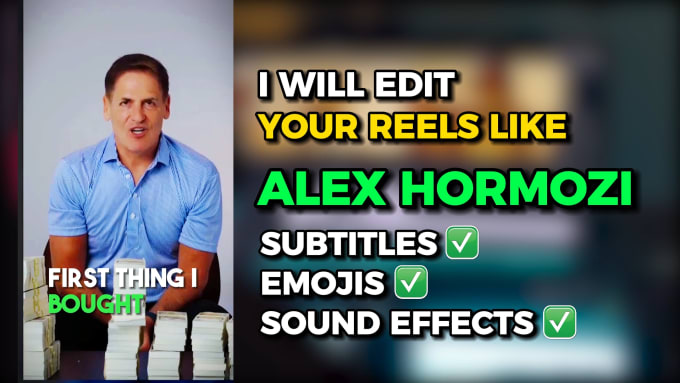 Gig Preview - Edit your reels, tiktoks and shorts just like alex hormozi