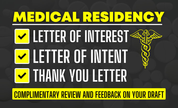 Gig Preview - Holistically edit letter of intent, thank you letter for medical residency