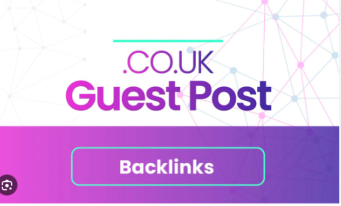 Gig Preview - Do UK backlinks or UK guest posts on high 50da UK blogs