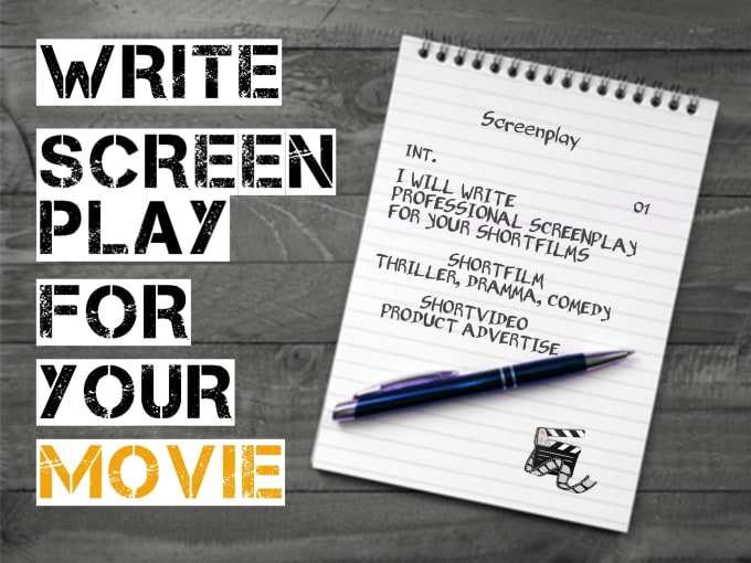 Gig Preview - Write screenplay for your shortfilm