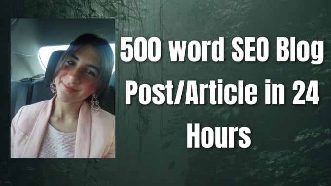 Gig Preview - Write your SEO 500 word blog post in 24 hours