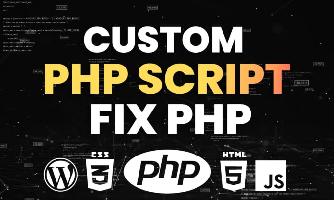 Gig Preview - Write custom PHP script, fix PHP scripts to automate tasks for your PHP website