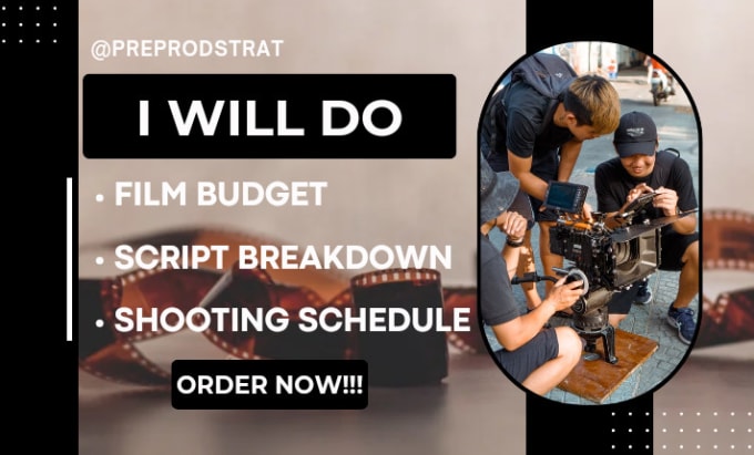 Gig Preview - Create film budget, script breakdown and schedule on movie magic