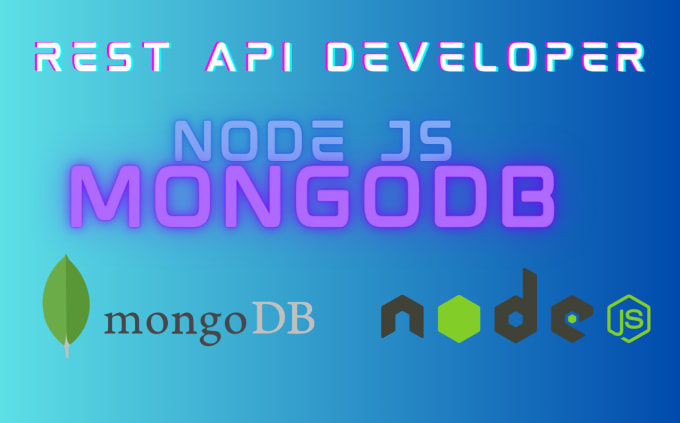 Gig Preview - Be your node js ,express js ,mongodb, mysql backend developer