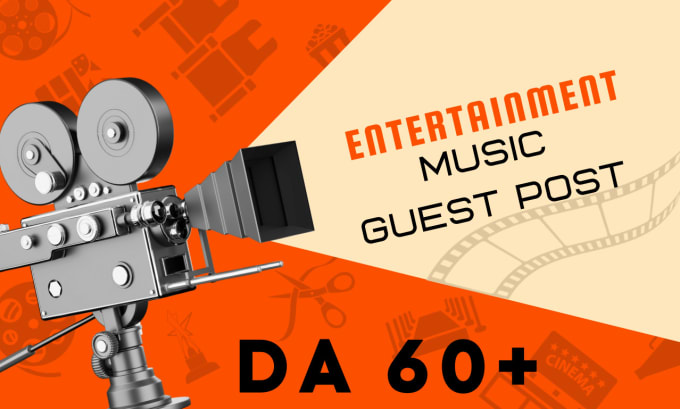 Gig Preview - Do music entertainment guest post on a high da50 with high authority backlinks