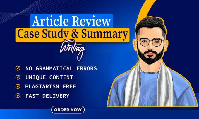 Gig Preview - Write case study analysis, article review and summary for you