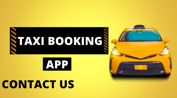 Gig Preview - Develop taxi booking app uber taxi booking app taxi booking website