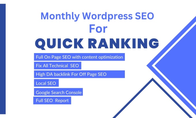 Gig Preview - Do monthly wordpress SEO for quick google ranking