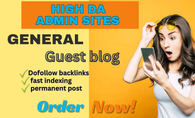 Gig Preview - Publish do follow general guest post with high da backlinks