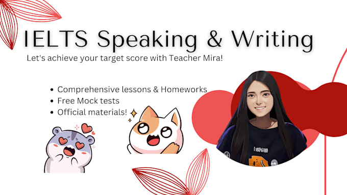 Gig Preview - Be your ielts speaking and writing tutor