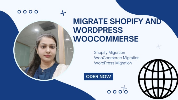 Gig Preview - Migrate your wordpress woocommerce website to shopify