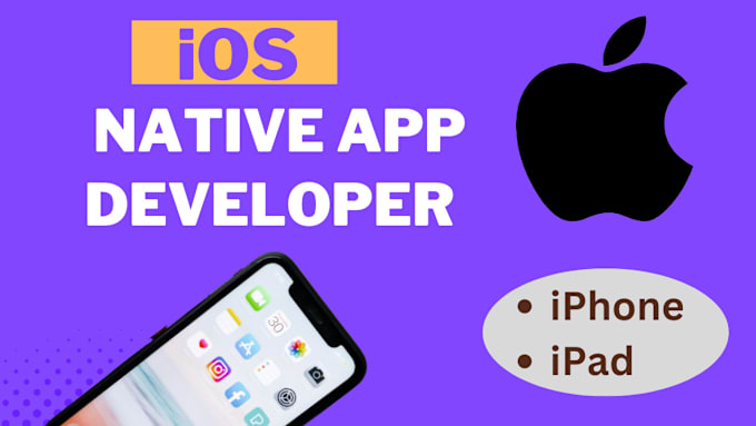 Gig Preview - Develop customized native ios mobile applications