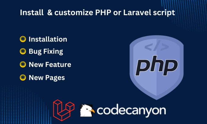 Gig Preview - Install codecanyon PHP laravel script with custom functionality