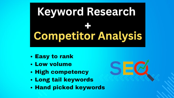 Gig Preview - Do advanced SEO keyword research and competitor analysis