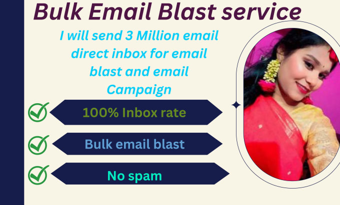 Gig Preview - Do 3 million email  blast for email campaign