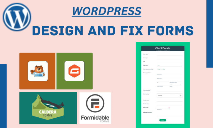 Gig Preview - Create and fix advanced wordpress forms in 24 hours